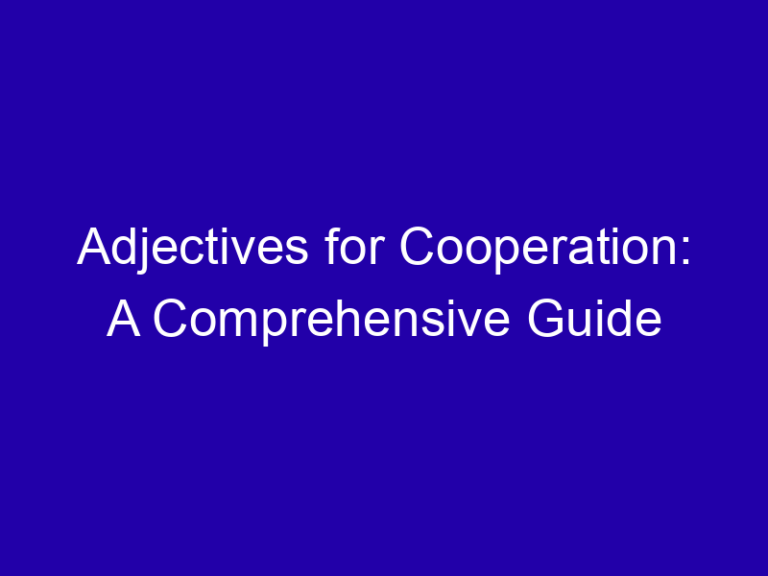 Adjectives for Cooperation: A Comprehensive Guide