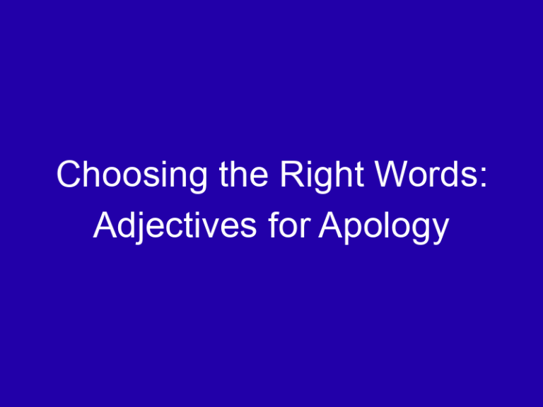 Choosing the Right Words: Adjectives for Apology