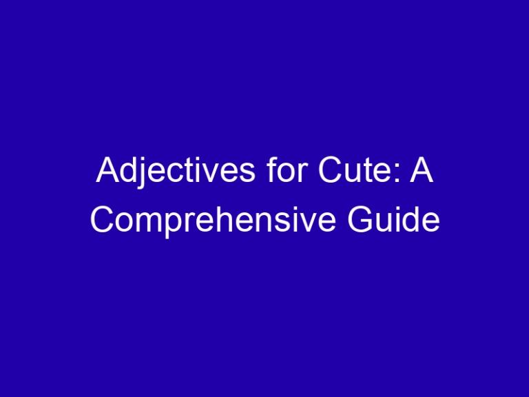 Other Adjectives for Cute: Adorable, Sweet, Charming