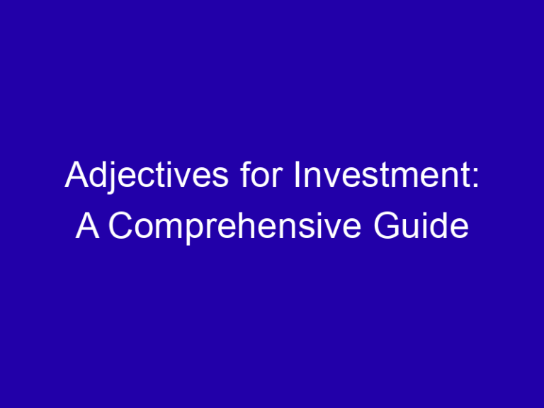 Adjectives for an Investment: Safe, Risky, Smart
