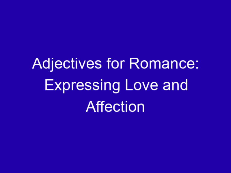 Adjectives for Romance: Expressing Love and Affection
