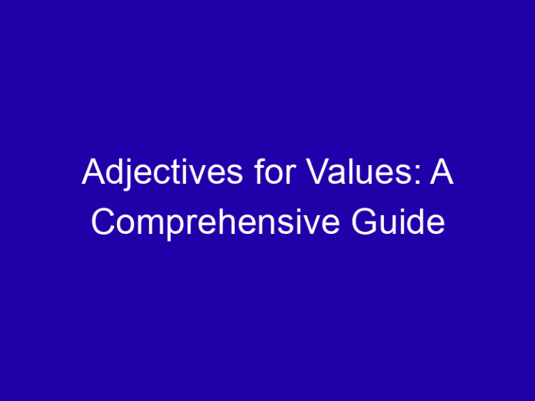 Adjectives for Values: Core, Shared, Traditional