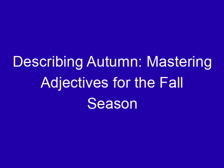 Autumn Adjectives for Captions, Poems and Stories