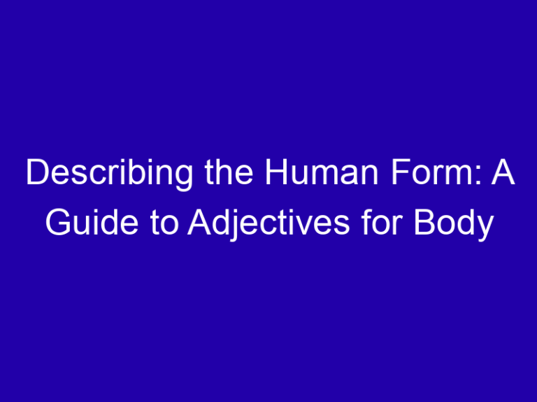 Adjectives for Body: Shape, Size and Build Words