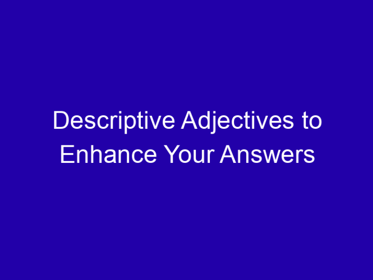 Adjectives for an Answer: Correct, Vague, Honest