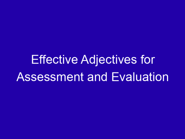 Effective Adjectives for Assessment and Evaluation